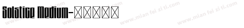 Solstice Medium字体转换